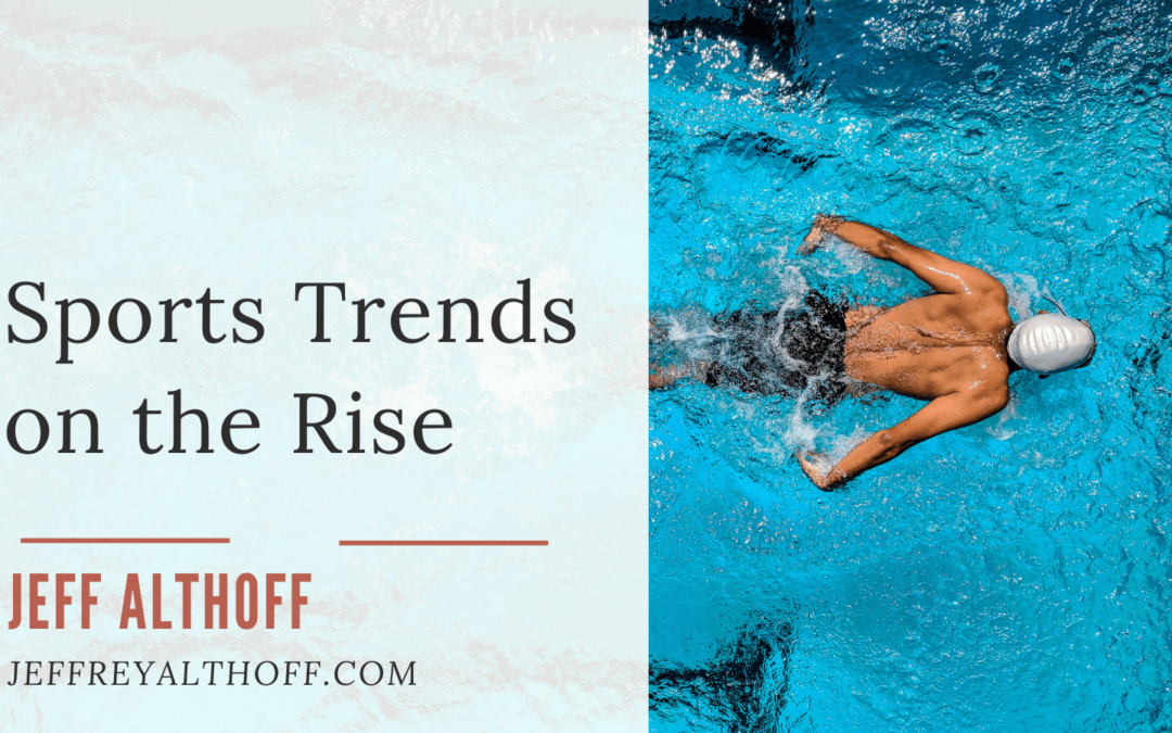 Sports Trends on the Rise