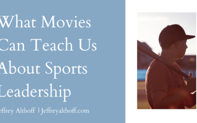 What Movies Can Teach Us About Sports Leadership