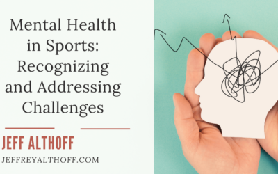 Mental Health in Sports: Recognizing and Addressing Challenges